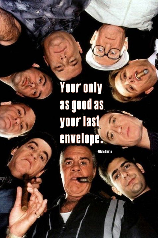 The Sopranos (Your’e only as good as your last envelope) Poster
