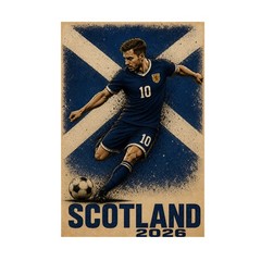 Scotland Soccer Supporter 2026 Football Fans Inspired Wall Art – POSTER 20″x30″