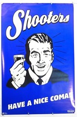 Shooters Have A Nice Coma poster drinking humor 24.25″ X 30.25″ NOS (b583)