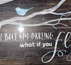New Marla Rae Wall Art Wooden Sign «What If I Fail? Oh But What If You Fly?»