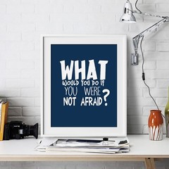 What would you Inspirational Wall Art Print Motivational Quote Poster Decor Gift