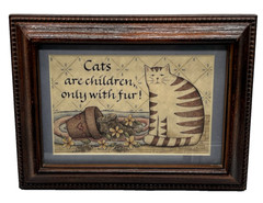 Vtg Framed Cat Art Print «Cats Are Children Only With Fur» Naughty Kitty 8.5×6.5