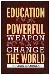 Nelson Mandela Education Is The Most Powerful Weapon Quote Poster 12×18