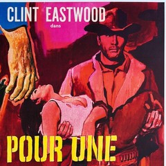 A Fistful of Dollars Movie Poster 1966 Sergio Leone Clint Eastwood Western Print