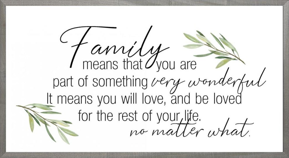 Family No Matter What Wall Art – 16×30 Farmhouse Framed Quote Sign