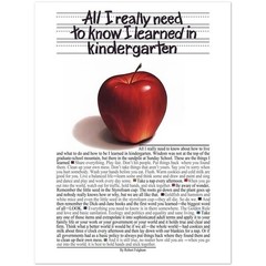All I Need To Know I Learned In Kindergarten Quote Apple Poster