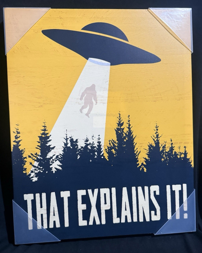 Hobby Lobby Aliens Abducting Bigfoot «That Explains It!» Canvas Print Wall Art