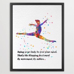 Dignovel Studios Gymnastics Girl Sports Yoga Pose Inspirational Quote Art Print