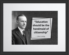 Calvin Coolidge Education Should Be Poster Print Picture or Framed Wall Art