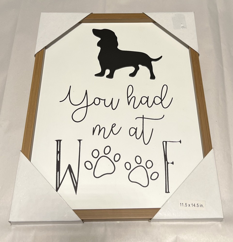 Dachshund Framed Wall Decor “You Had Me At Woof” 11.5 x 14.5. New
