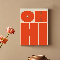 Canvas Art OH HI Orange Geometric Minimal Typography Wall Decor