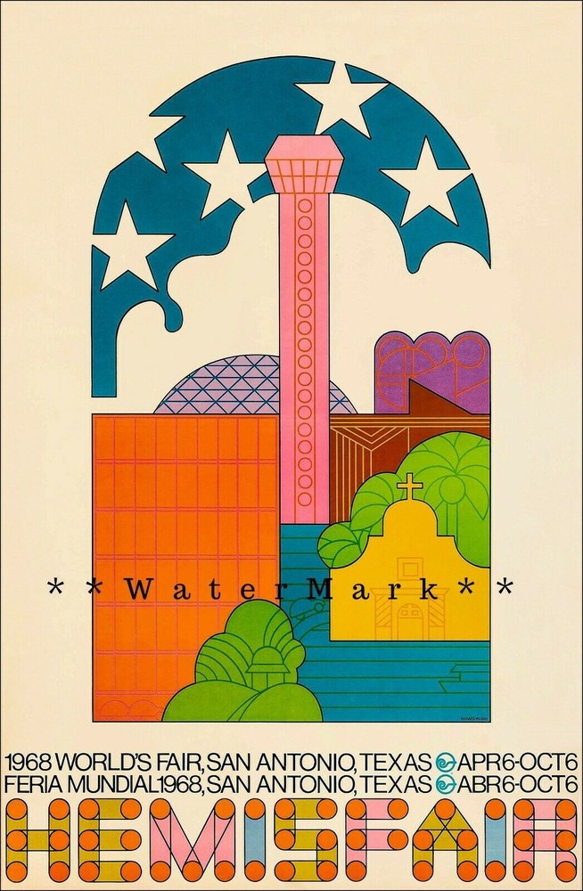 289556 San Antonio Texas 1968 Hemisfair Travel PRINT POSTER