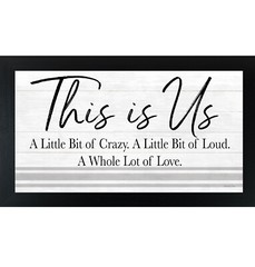 This Is Us – A Little Bit Crazy Loud Love – Framed Wall Art by Summer Snow