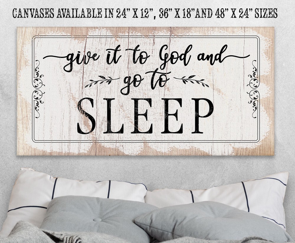 Give It To God and Go To Sleep – Large Canvas (Not Printed on Wood) – Stretched