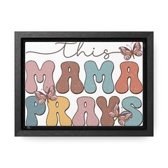 Gallery Canvas Wraps, Horizontal Frame, This Mama Prays, Christian Gifts