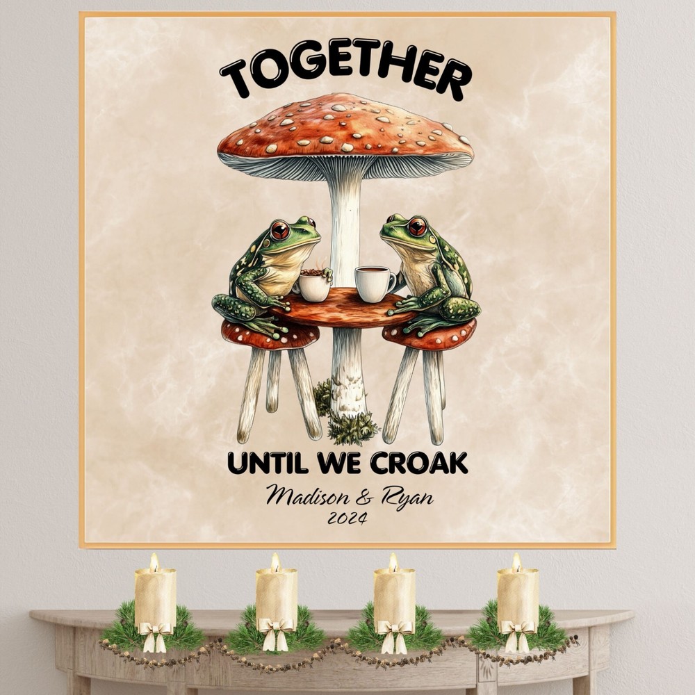 Together Until We Croak Couple Print on Flat Rolled, Framed or Wrapped Canvas