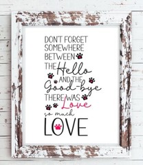 PET LOSS Quote 8×10 Typography Wall Print, 8×10 CARDSTOCK, NO Frame, Print ONLY