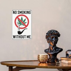 Weed Humor Retro Tin Poster Tin Metal Signs 8X12IN «No Smoking Without Me» Funny