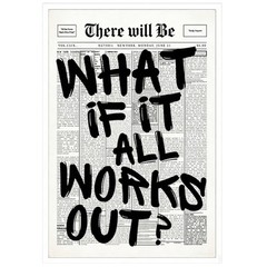 Newspaper Hanging Wall Art – «What If It All Works Out?» Quote Print /w Frame