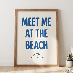 Meet Me At The Beach Poster Blue Typography Ocean Wave Coastal Wall Art Decor