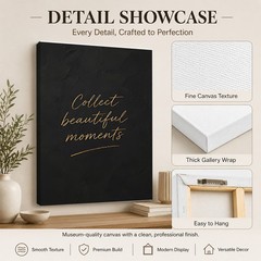 Collect Beautiful Moments» Black Textured Canvas Art, Custom Quote Text, Gift