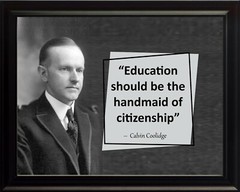 Calvin Coolidge Education Should Be Poster Print Picture or Framed Wall Art