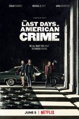 The Last Days Of American Crime Movie 2020 Wall Art Home Decor – POSTER 20×30