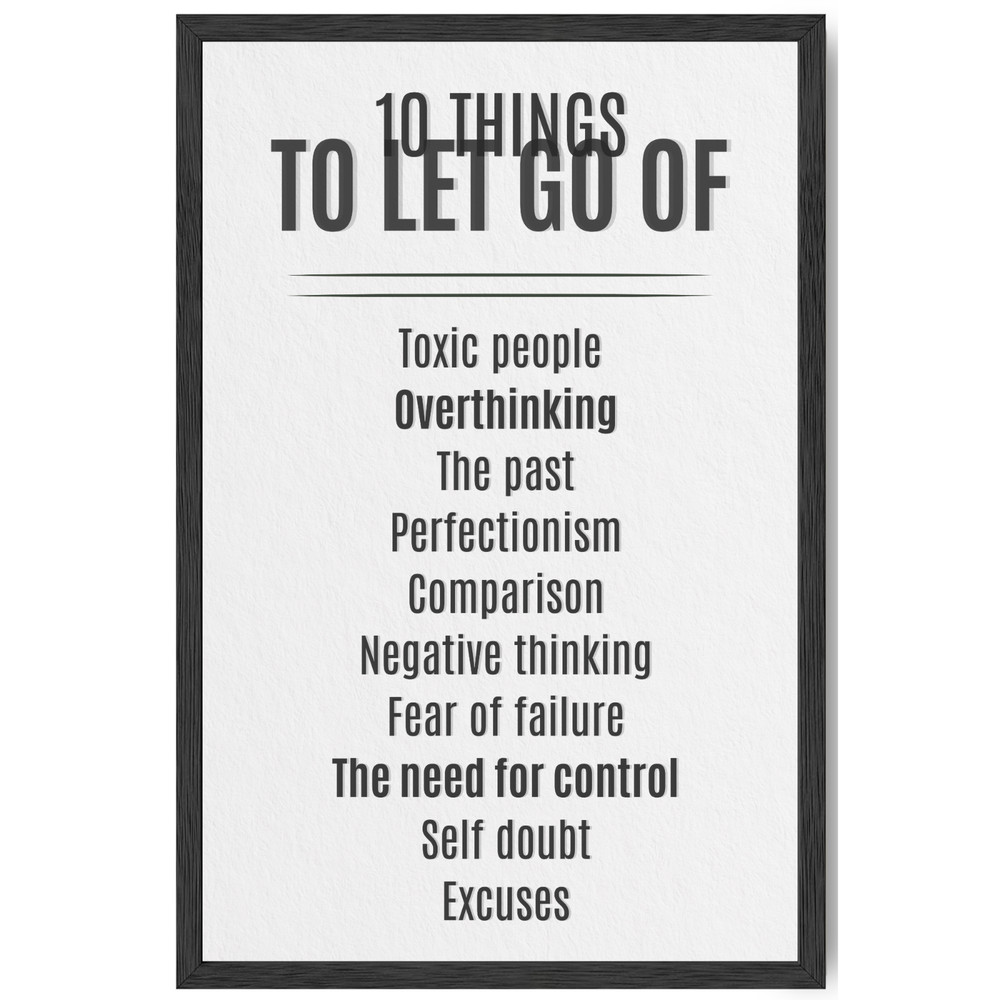 10 Things To Let Go Of Poster Framed 11×17 Modern Motivational Wall Art Gift