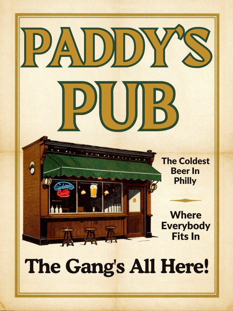 Always Sunny in Philadelphia Paddys Pub Wall Collage Promo Style Poster