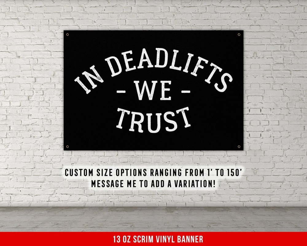 Deadlifts We Trust Banner – Fitness Wall Art for Home Gym Decor