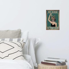 Inspirational Boho Wall Art – «Be Kind to Your Mind» Tin Metal Signs Poster 12×8