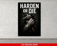 Harden Or Die Banner – Weightlifting Motivation Gym Wall Art