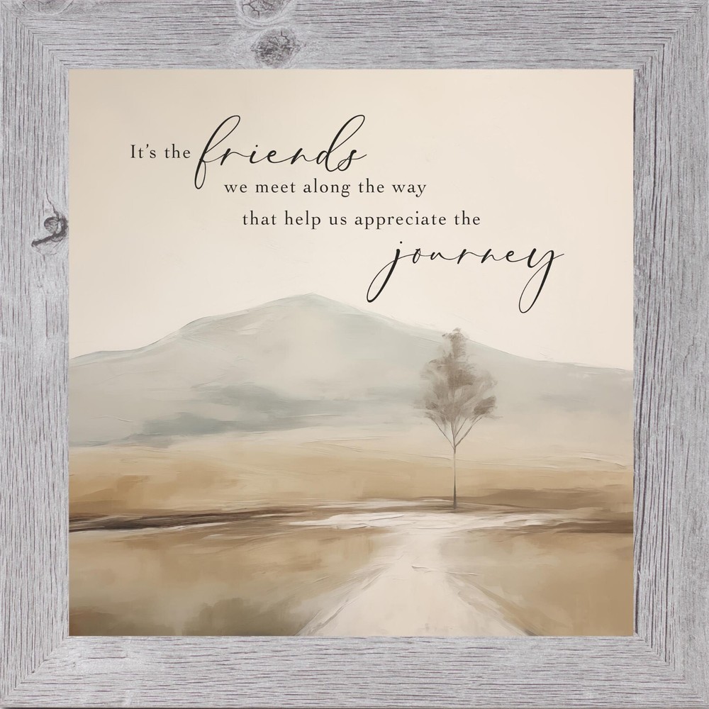 It’s the Friends We Meet Along the Way Framed Wall Art Inspirational Decor