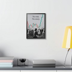 No Risk No Story Framed Poster — Motivational Trading Chart Wall Art