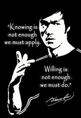 Bruce Lee Knowing Poster Print & Unframed Canvas Prints