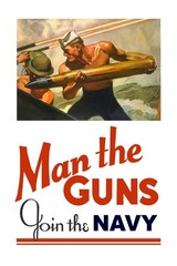 Man the Guns Join The Navy Vintage World War II Reprint Poster 16×24