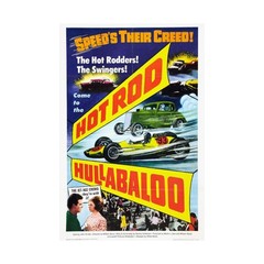 HOT ROD HULLABALOO, hot rods, hotrodders, swingers, speed, demolition derby