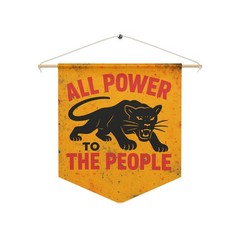 Power to the People Banner Black Panther Party Antiracist banner Protest Sign
