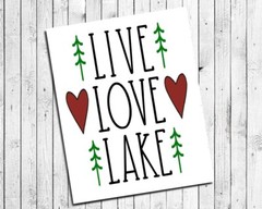 LIVE LOVE LAKE 8×10 Cardstock Home Decor PRINT ONLY, No Frame
