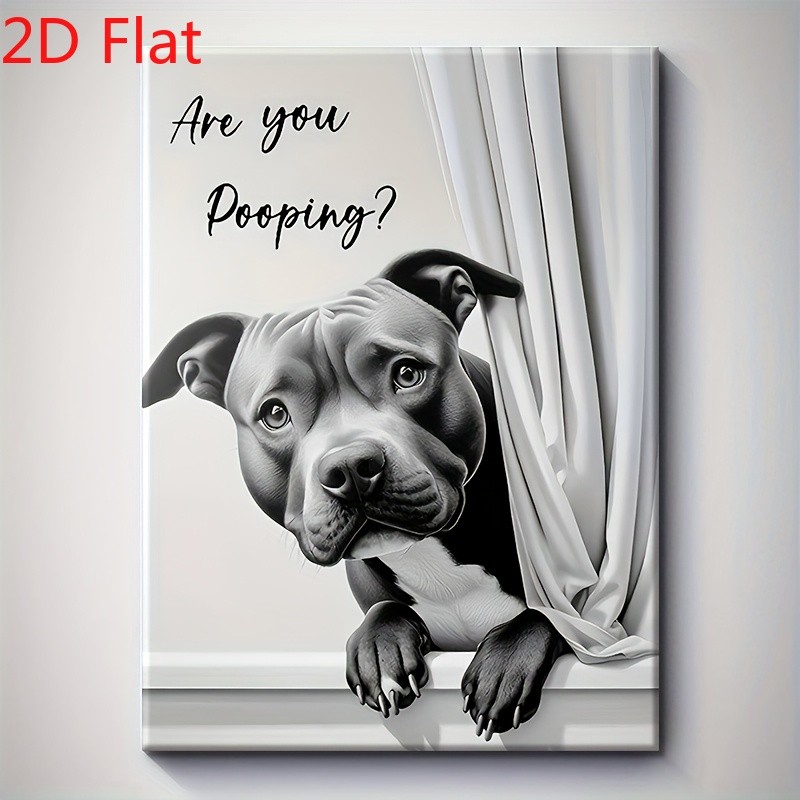 Pitbull Dog Funny Bathroom Quote Canvas Art, Black White Humor Restroom Decor