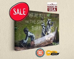 Banksy We’re All In The Same Boat – Canvas Ready To HangCanvas Print Home Decor