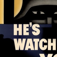 1942 He’s Watching You Propaganda Poster Print, Anti-Fascist WW2 World War 2 II