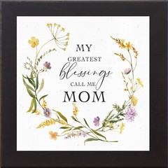 «My Greatest Blessings Call Me Mom» – Framed Floral Wall Art Gift for Mom