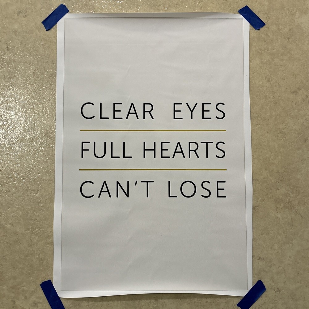 Clear Eyes Full Hearts Can’t Lose Quote Poster ✅ Canvas Wall Art Decor ✅16×24 in