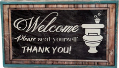 Funny Bathroom Wall Art 14″ x 8″ Welcome Please Seat Yourself Thank You