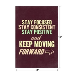 Stay Positive Keep Moving Forward Maroon Art Print Poster 12×18