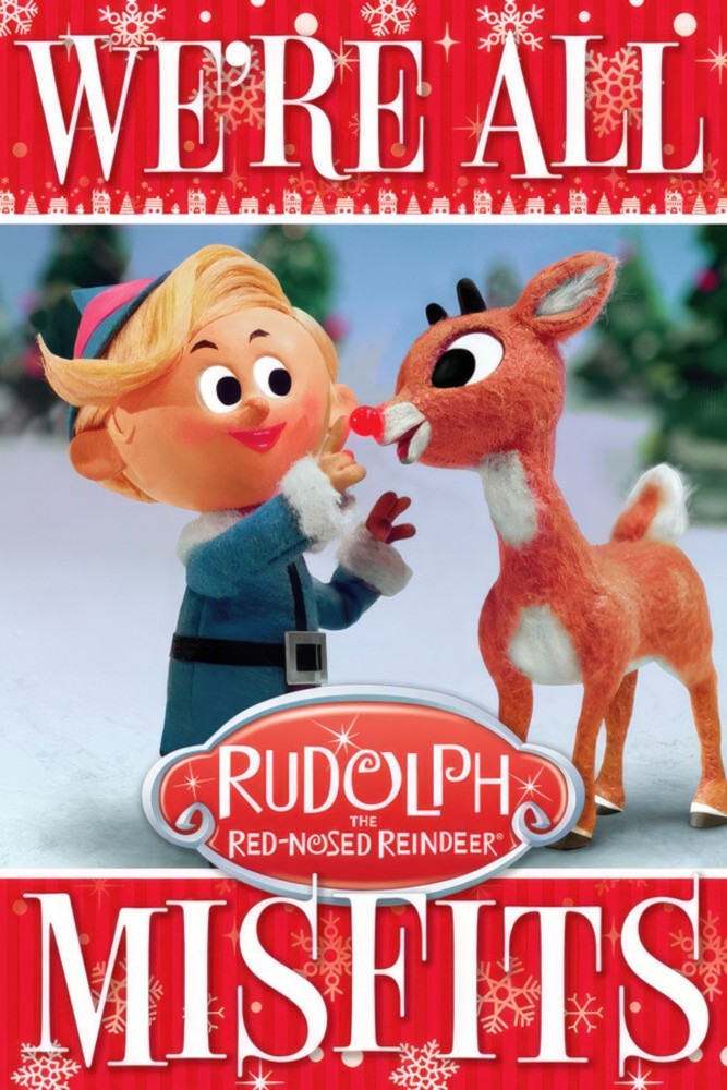Rudolph The Red-Nosed Reindeer – Poster (We’re All Misfits) (Size: 24″ x 36″)