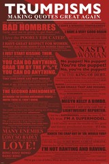 639106 Trumpisms 2 Politics Republican Bad Hombres Quotes Wall Decor Poster