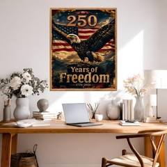 Patriotic Eagle Poster 250 Years of Freedom – 4th of July Poster