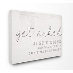 24 In. X 30 In. «Get Naked This Is a Half Bath Wood Look Typography Canvas Wall